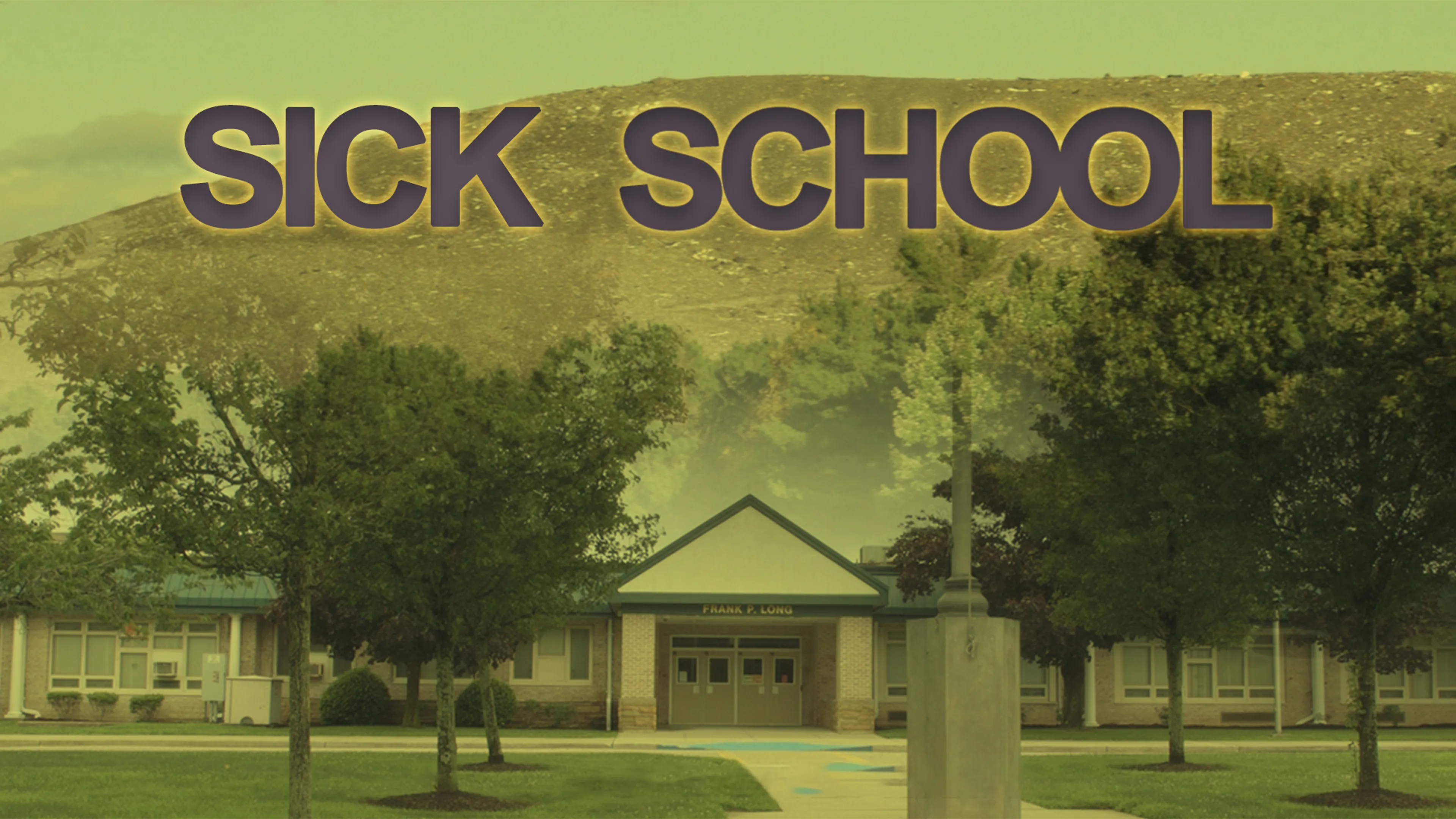 Sick School poster